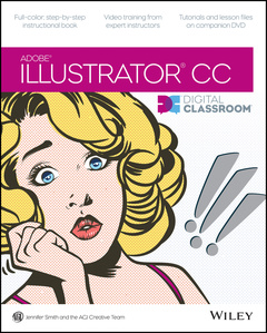 Couverture de l’ouvrage Illustrator CC Digital Classroom