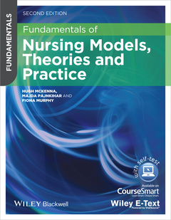 Couverture de l’ouvrage Fundamentals of Nursing Models, Theories and Practice with Wiley E-Text