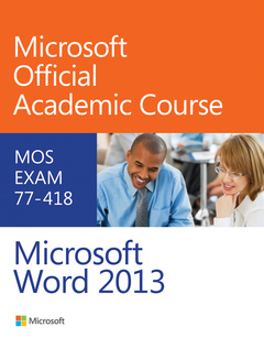 Couverture de l’ouvrage Exam 77-418 Microsoft Word 2013