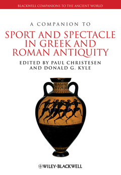 Couverture de l’ouvrage A Companion to Sport and Spectacle in Greek and Roman Antiquity