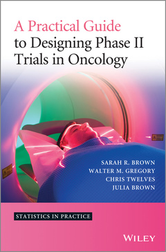 Cover of the book A Practical Guide to Designing Phase II Trials in Oncology