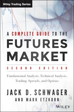 Couverture de l’ouvrage A Complete Guide to the Futures Market