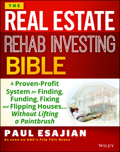 Cover of the book The Real Estate Rehab Investing Bible