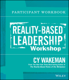 Couverture de l’ouvrage Reality-Based Leadership Participant Workbook