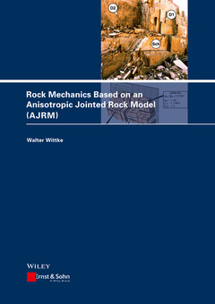 Couverture de l’ouvrage Rock Mechanics Based on an Anisotropic Jointed Rock Model (AJRM)