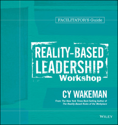 Couverture de l’ouvrage Reality-Based Leadership Workshop Facilitator′s Guide Set