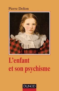 Couverture de l’ouvrage L'enfant et son psychisme