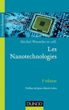 Couverture de l’ouvrage Les nanotechnologies - 3ème édition