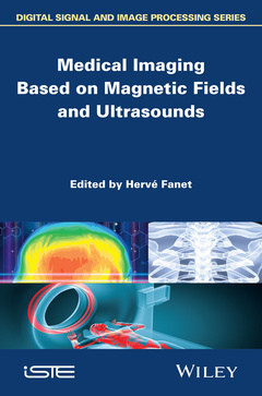 Couverture de l’ouvrage Medical Imaging Based on Magnetic Fields and Ultrasounds