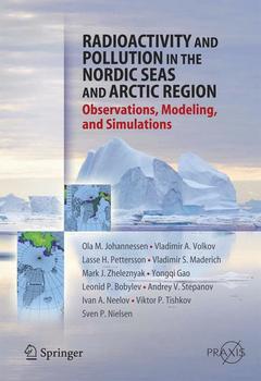 Couverture de l’ouvrage Radioactivity and Pollution in the Nordic Seas and Arctic
