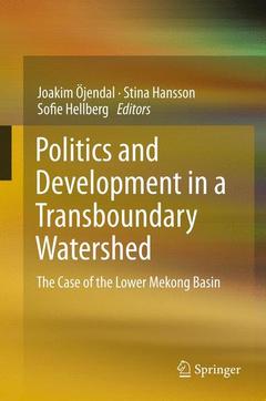 Couverture de l’ouvrage Politics and Development in a Transboundary Watershed