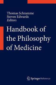 Couverture de l’ouvrage Handbook of the Philosophy of Medicine