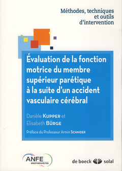 Couverture de l’ouvrage Évaluation de la fonction motrice du membre supérieur parétique à la suite d'un accident vasculaire cérébral