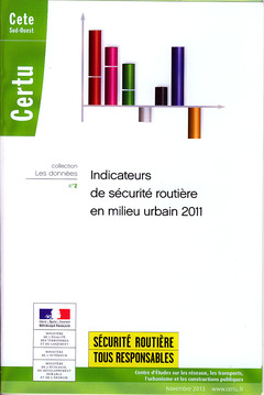 Cover of the book Indicateurs de sécurité routière en milieu urbain 2011, avec CD-ROM