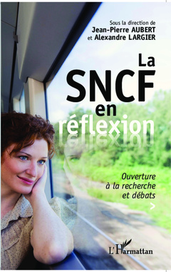 Cover of the book La SNCF en réflexion