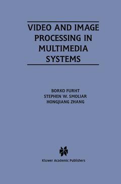 Couverture de l’ouvrage Video and Image Processing in Multimedia Systems