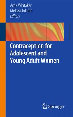 Couverture de l’ouvrage Contraception for Adolescent and Young Adult Women