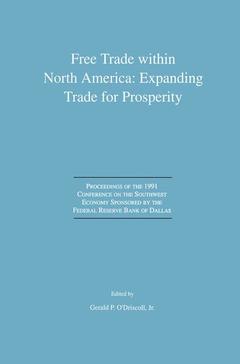 Couverture de l’ouvrage Free Trade within North America: Expanding Trade for Prosperity
