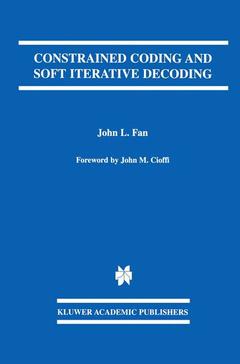 Couverture de l’ouvrage Constrained Coding and Soft Iterative Decoding