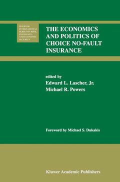 Couverture de l’ouvrage The Economics and Politics of Choice No-Fault Insurance