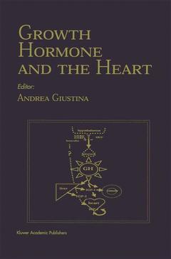 Couverture de l’ouvrage Growth Hormone And The Heart