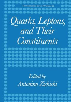 Couverture de l’ouvrage Quarks, Leptons, and Their Constituents
