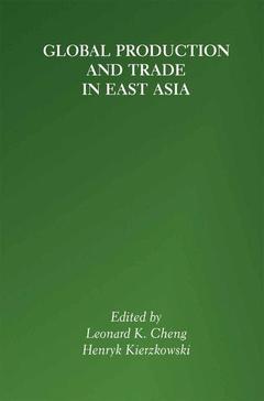 Couverture de l’ouvrage Global Production and Trade in East Asia