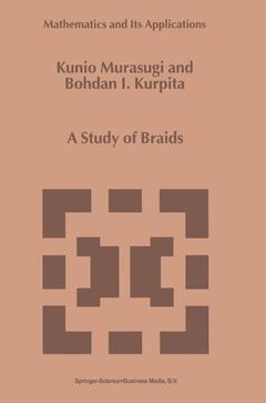 Cover of the book A Study of Braids