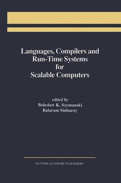 Couverture de l’ouvrage Languages, Compilers and Run-Time Systems for Scalable Computers