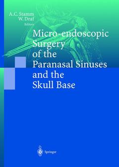 Couverture de l’ouvrage Micro-endoscopic Surgery of the Paranasal Sinuses and the Skull Base