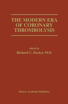 Couverture de l’ouvrage The Modern Era of Coronary Thrombolysis