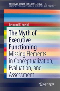 Couverture de l’ouvrage The Myth of Executive Functioning