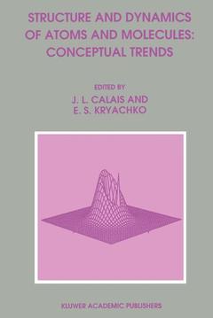 Couverture de l’ouvrage Structure and Dynamics of Atoms and Molecules: Conceptual Trends