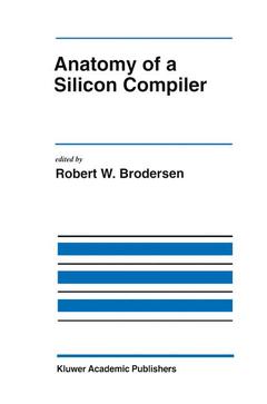 Couverture de l’ouvrage Anatomy of a Silicon Compiler