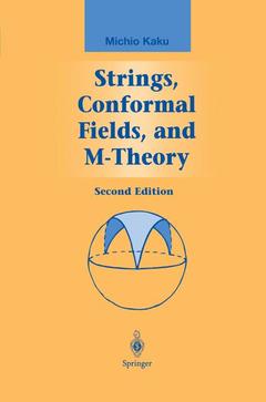Couverture de l’ouvrage Strings, Conformal Fields, and M-Theory