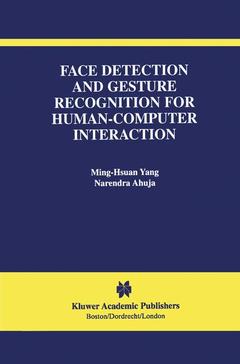 Couverture de l’ouvrage Face Detection and Gesture Recognition for Human-Computer Interaction