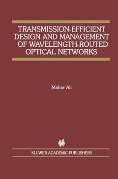 Cover of the book Transmission-Efficient Design and Management of Wavelength-Routed Optical Networks