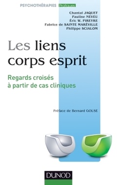 Cover of the book Les liens corps esprit - Regards croisés à partir de cas cliniques
