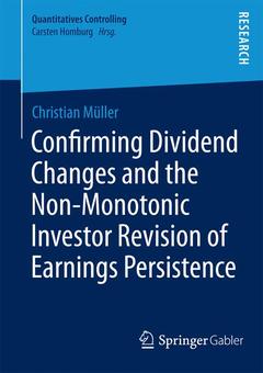 Couverture de l’ouvrage Confirming Dividend Changes and the Non-Monotonic Investor Revision of Earnings Persistence