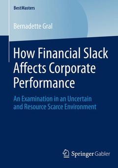Cover of the book How Financial Slack Affects Corporate Performance