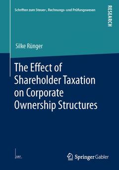 Cover of the book The Effect of Shareholder Taxation on Corporate Ownership Structures