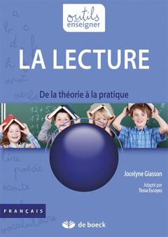 Cover of the book La lecture - de la théorie à la pratique