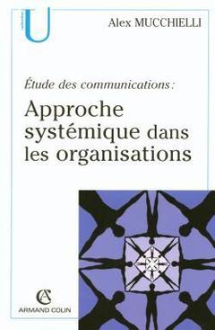 Couverture de l’ouvrage Etude des communications : approche systemique dans les organisations