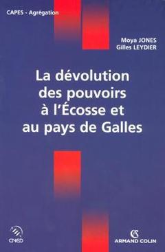 Cover of the book La dévolution des pouvoirs à l'Écosse et au pays de Galles