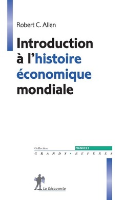 Couverture de l’ouvrage Introduction à l'histoire économique mondiale