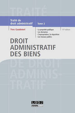 Couverture de l’ouvrage droit administratif des biens - 15ème édition