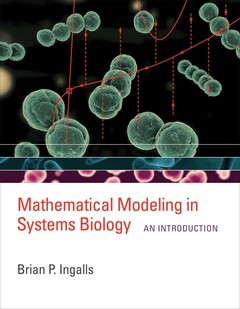 Couverture de l’ouvrage Mathematical Modeling in Systems Biology - An Introduction