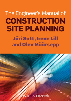 Cover of the book The Engineer's Manual of Construction Site Planning