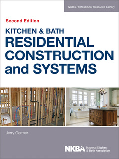 Couverture de l’ouvrage Kitchen & Bath Residential Construction and Systems