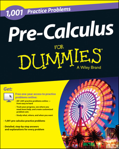 Couverture de l’ouvrage 1,001 Pre-Calculus Practice Problems For Dummies